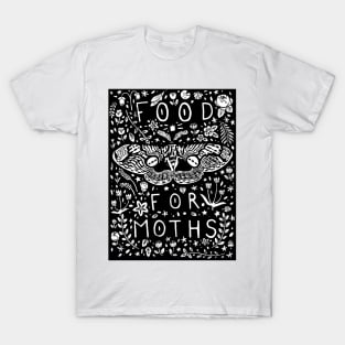 FOOD FOR MOTHS T-Shirt